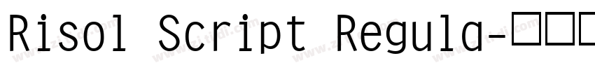 Risol Script Regula字体转换